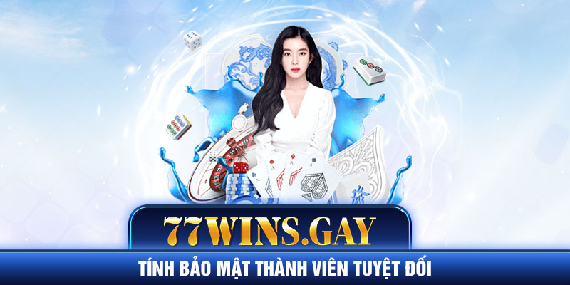 Tính bảo mật thành viên tuyệt đối